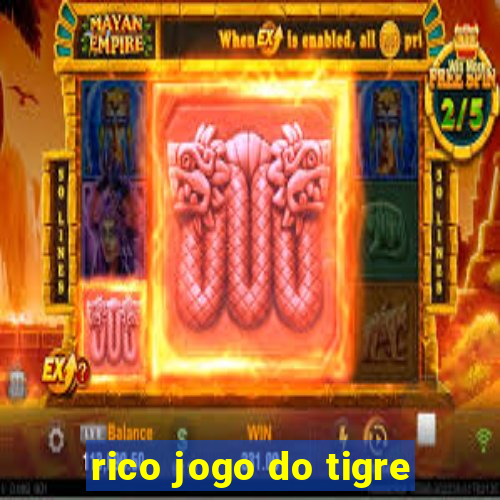 rico jogo do tigre